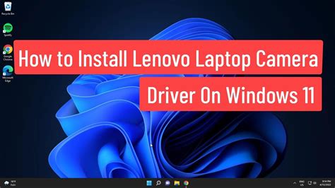 How To Install Lenovo Laptop Camera Webcam Driver On Windows 11 Youtube