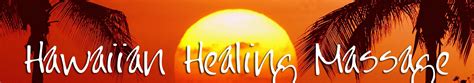 hawaiian healing massage benefits