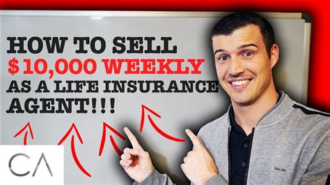 How To Sell 10000 Weekly As A Life Insurance Agent Youtube