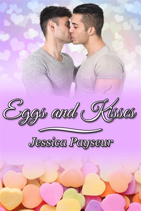 Eggs And Kisses Jms Books Llc A Queer Small Press