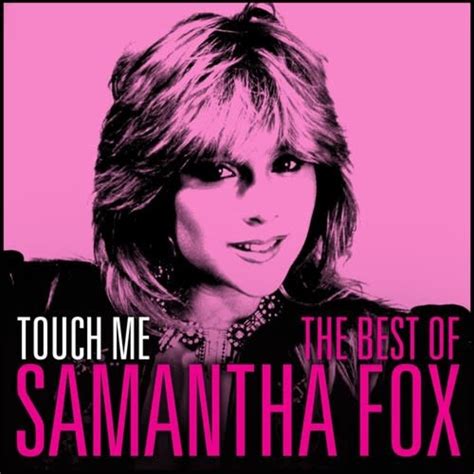 Samantha Fox Touch Me The Very Best Of Samantha Fox Cd The Odds