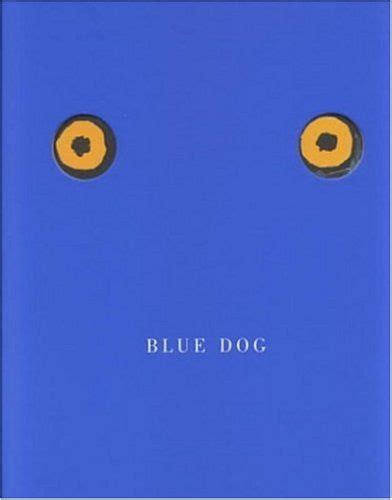 Pin By Marla Stroup On Books Blue Dog Art Blue Dog Dog Books