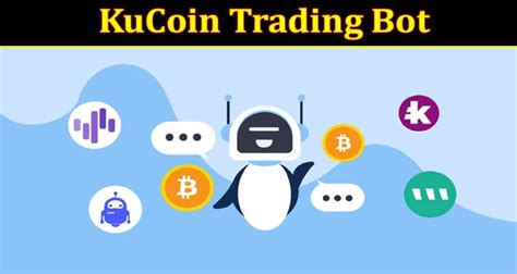 What Is A Kucoin Trading Bot And How Does It Work