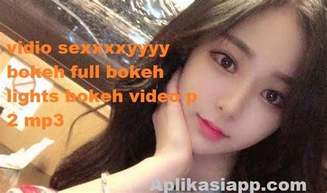 Video Bokeh Indonesia 2018 Full Album Mp3 Edukasi News