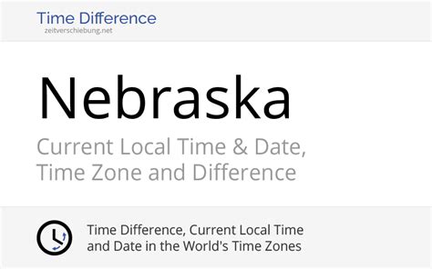 Nebraska United States Current Local Time And Date Time Zone And Time