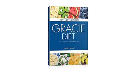 The Gracie Diet Revised Edition By Rorion Gracie