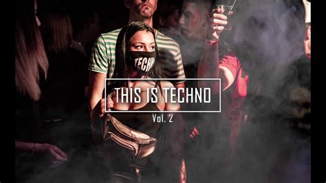 Techno Mix 2020 This Is Techno Vol 2 Underground Mix By Dømec
