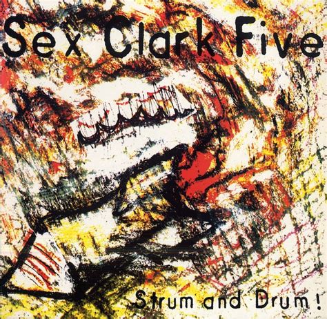 Sex Clark Five Strum And Drum Lp Urban Enemy