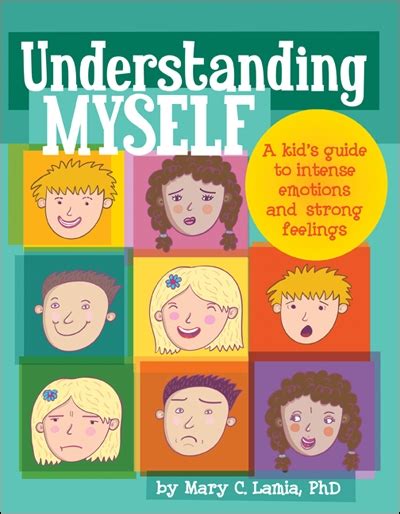 It is a great way to get your child to differentiate between different emotions using color. Understanding Myself: A Kid's Guide to Intense Emotions ...