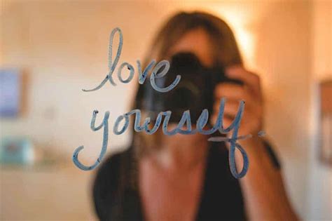 145 Love Yourself Quotes That Celebrate You Youre Worthy 2019