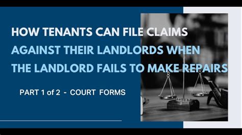 how tenants can file claims against their landlords when the landlord fails to make repairs