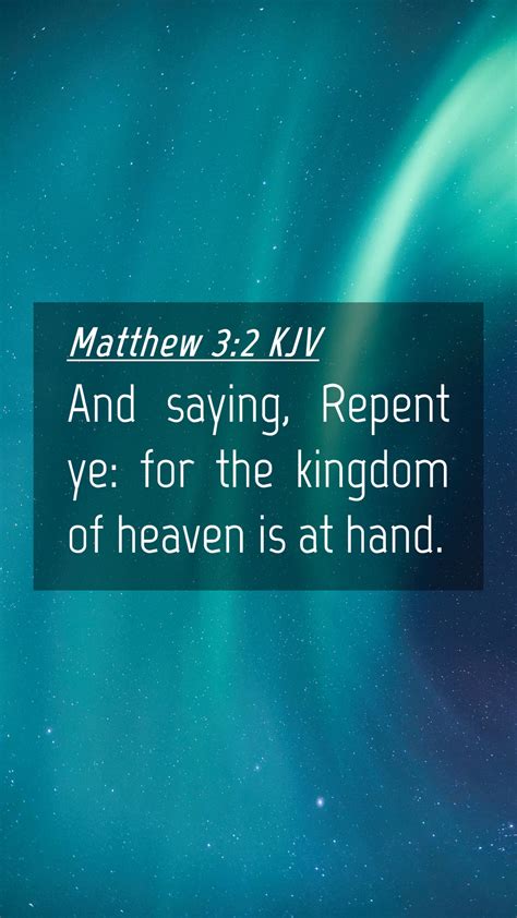 Matthew 32 Kjv Mobile Phone Wallpaper And Saying Repent Ye For The