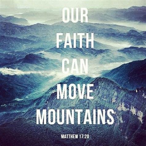 God Can Move Mountains Quotes Quotesgram