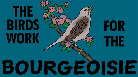 The Birds Work For The Bourgeoisie On Behance