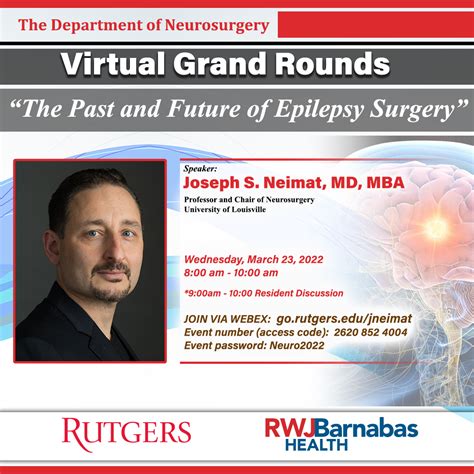 Virtual Grand Rounds Dr Joseph Neimat Rbhs Neurological Surgery
