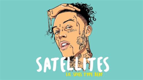 Satellites Lil Skies X Yung Bans Type Beat Traphip Hop 2019