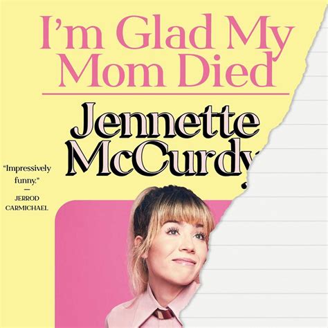 Im Glad My Mom Died Book By Jeannette Mccurdy Hard Cover 2022