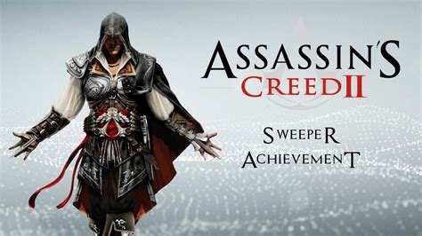 Sweeper Achievement Assassin S Creed The Ezio Collection Acll Youtube