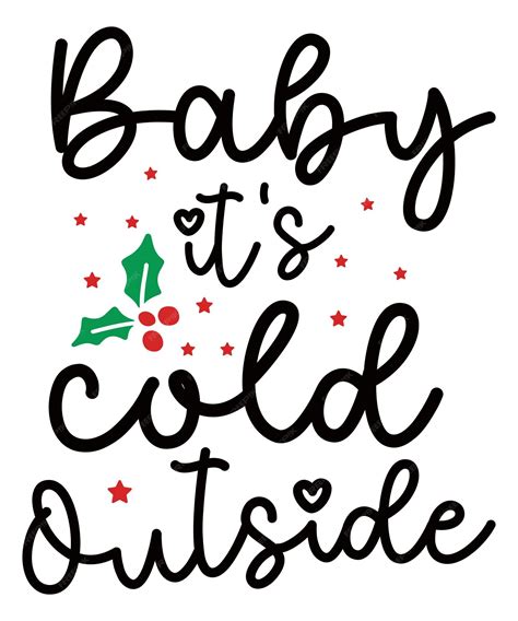 Premium Vector Baby Its Cold Outside