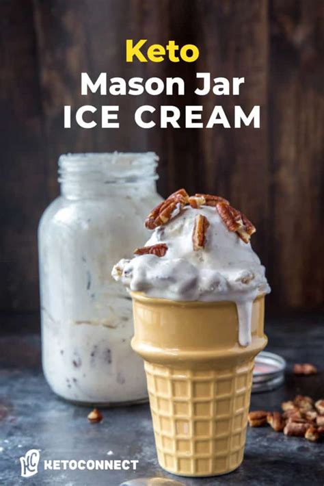 How To Make Mason Jar Ice Cream Low Carb KetoConnect