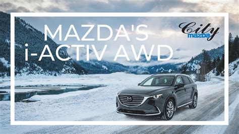Mazdas I Activ Awd System Youtube