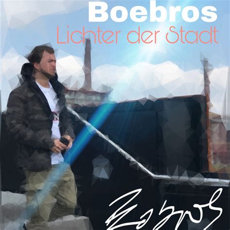 Lichter Der Stadt Album By Boebros Spotify