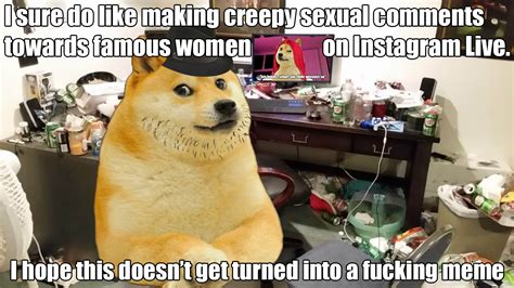 Le Creepy Comment Turning Into Funny Meme Has Arrived Rdogelore