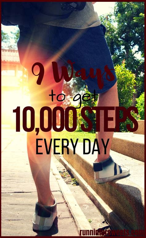 9 Clever Ways To Get 10000 Steps A Day Runnin For Sweets 10000