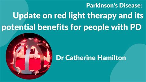 Parkinsons Disease An Update On Red Light Therapy