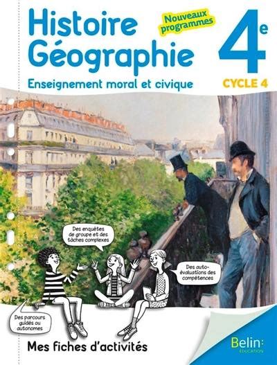 Livre Histoire Géographie Enseignement Moral Et Civique 4e Cycle 4