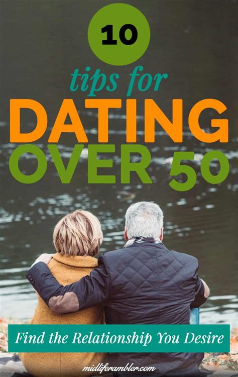 How To Find Love When You Re Dating Over 50 Midlife Rambler