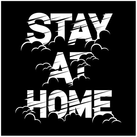 Premium Vector Stay At Home Typography Ready To Print Premium Vector