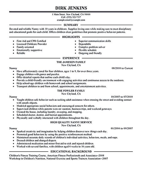 Resume formats make sure that your greatest achievements are right there on the top, ready to be noticed. Example Of Resume For Nanny Job - Nanny Resume Sample