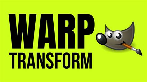 Warp Transform In Gimp Youtube