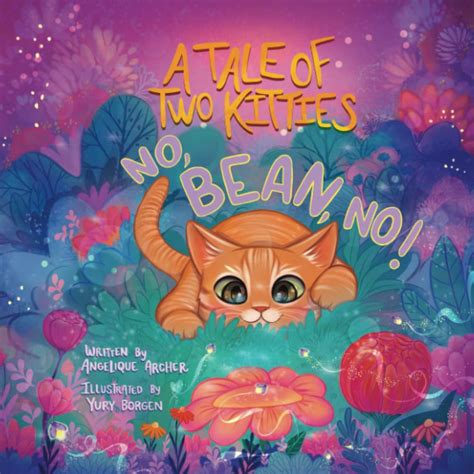 a tale of two kitties no bean no by angelique archer goodreads