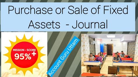 The journal voucher for this entire disposal is shown as follows Purchase or Sale of Fixed Assets - How to pass Journal ...
