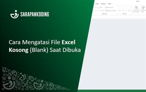 Check spelling or type a new query. Sarapan Koding - Cara Mengatasi File Excel Kosong Atau ...