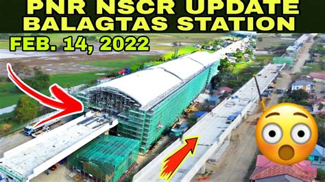Pnr Nscr Update Balagtas Station Feb 14 2022 Build Build Build