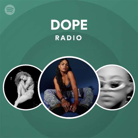 Dope Radio Playlist By Spotify Spotify