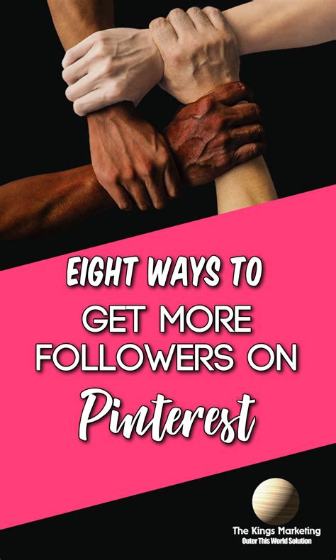 Eight Ways To Get More Followers On Pinterest The Kings Marketing