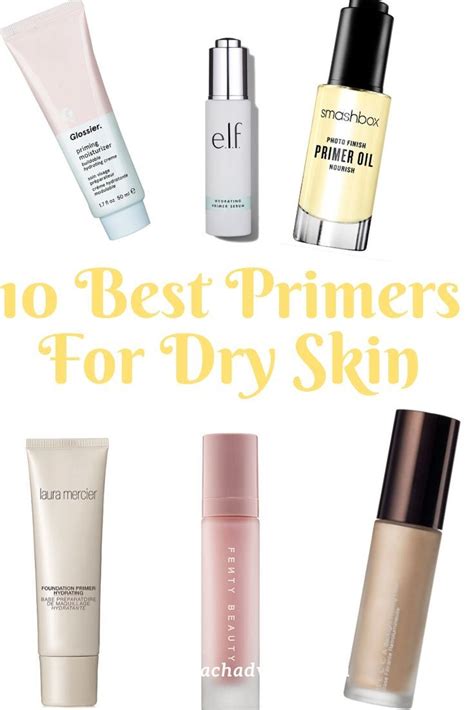 10 Best Hydrating And Moisturizing Primers For Dry Skin Primer For