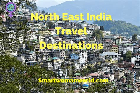 Tourism Destination In North East India
