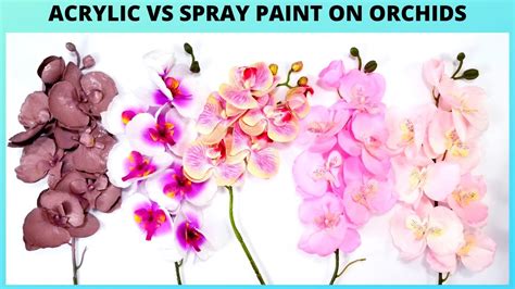 How To Paint Artificial Flowers Spray Paint Vs Acrylic Paint On Fake