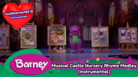 Barney Musical Castle Nursery Rhyme Medley Instrumental Youtube