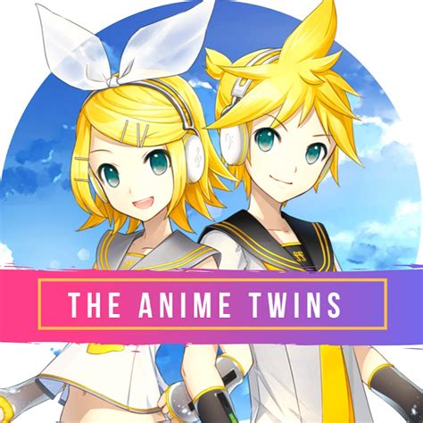 The Anime Twins Youtube