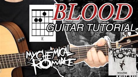 Guitar Tutorial Blood My Chemical Romance Youtube