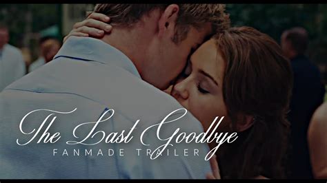 the last goodbye movie 2017 official fanmade trailer youtube