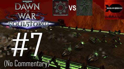 Wh40k Dawn Of War Soulstorm Chaos Campaign Playthrough Part 7