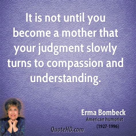Erma Bombeck Quotes On Mom Quotesgram