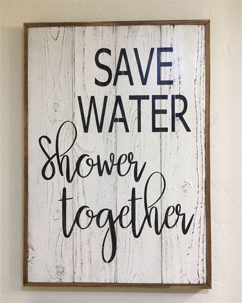 Save Water Shower Together Bathroom Sign Rustic Etsy Save Water